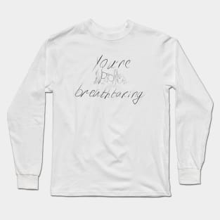 breathtaking Long Sleeve T-Shirt